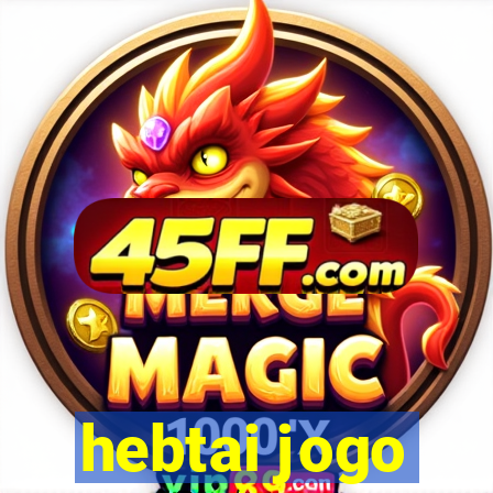 hebtai jogo